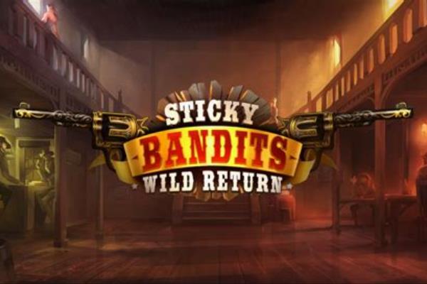 Sticky Bandits: Wild Return Рокс Казино
